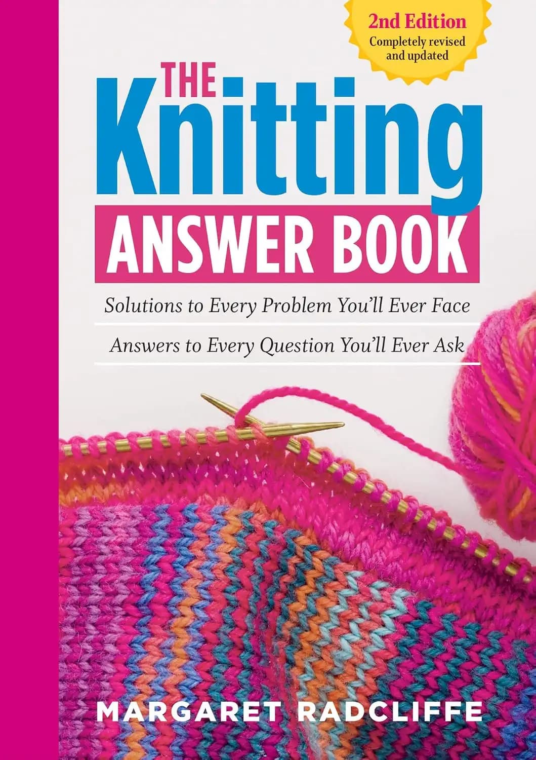 کتاب کتاب پاسخ‌های بافندگی، ویرایش دوم (The Knitting Answer Book, 2nd Edition) نسخه انگلیسی PDF | مارگارت رادکلیف