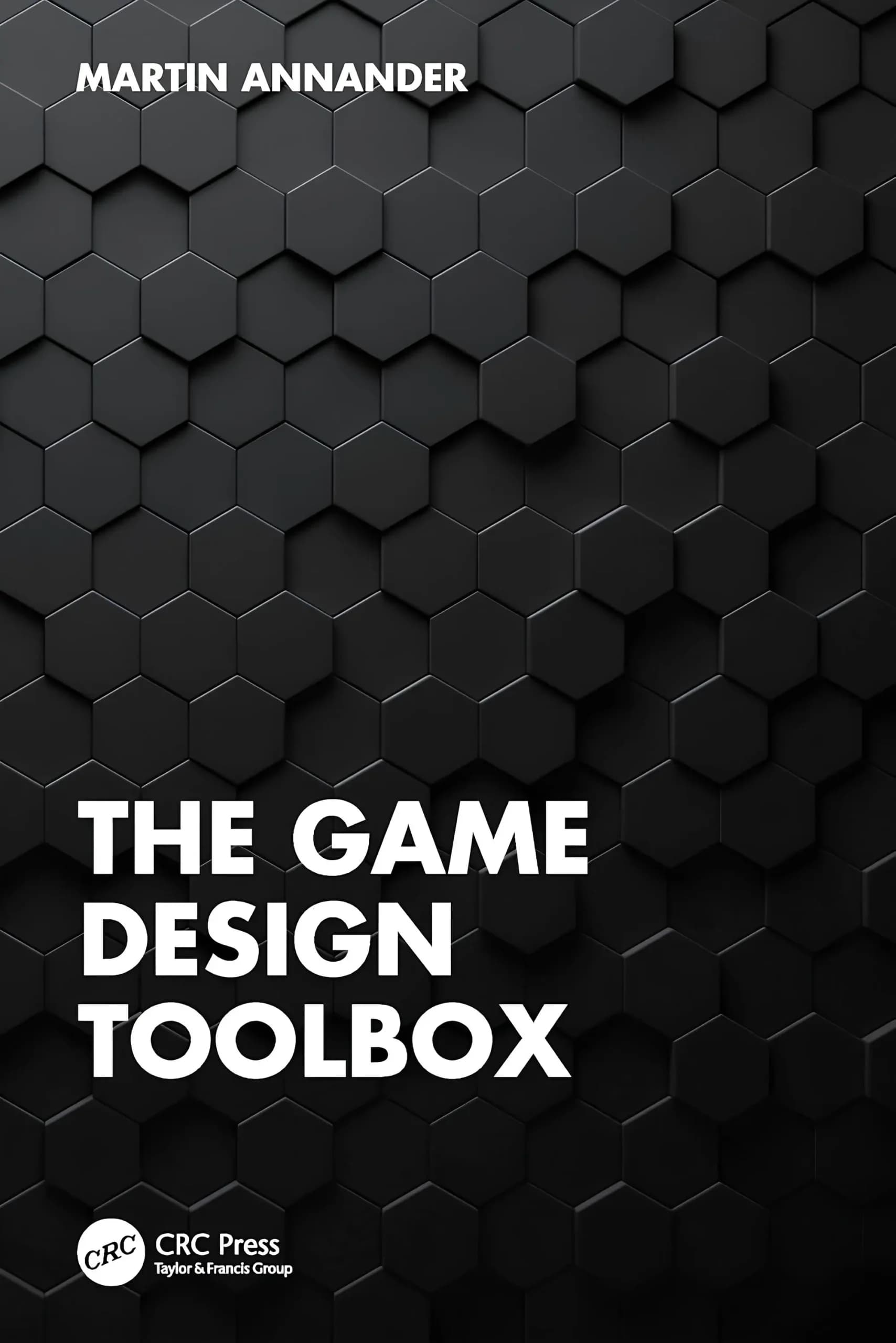 کتاب جعبهابزار طراحی بازی (The Game Design Toolbox) نسخه انگلیسی PDF | مارتین آناندر — تصویر ۲