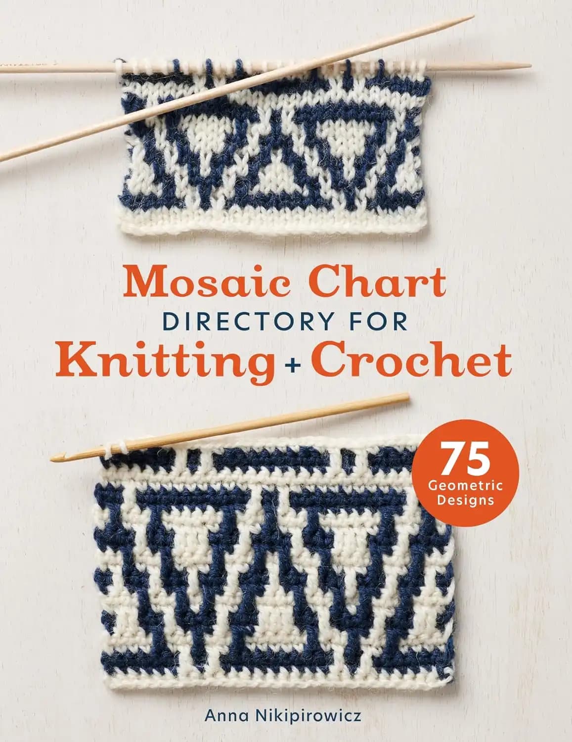کتاب راهنمای الگوهای موزاییکی برای بافتنی و قلاببافی (Mosaic Chart Directory for Knitting and Crochet) نسخه انگلیسی PDF | آنا نیکیپیروویچ