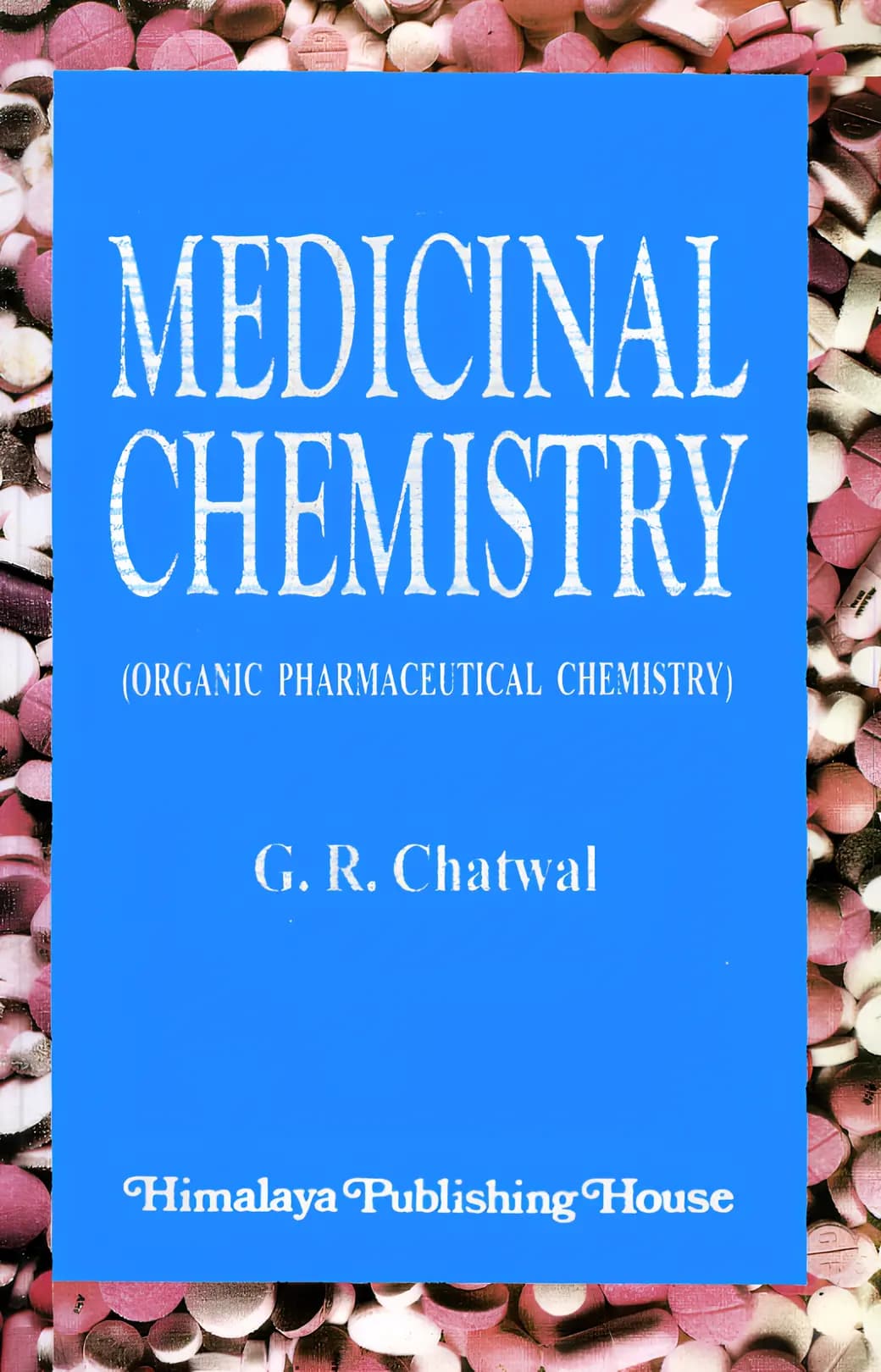 کتاب شیمی دارویی (Medicinal Chemistry) نسخه انگلیسی PDF | جی. آر. چاتوال