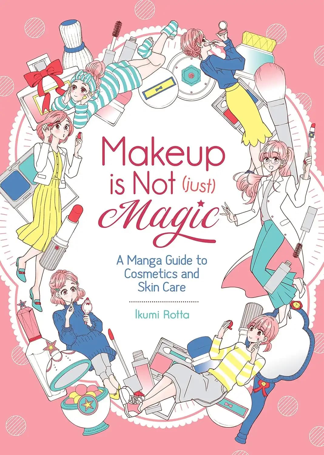 کتاب آرایش فقط جادو نیست (Makeup Is Not (Just) Magic) نسخه انگلیسی PDF | ایکومی روتا