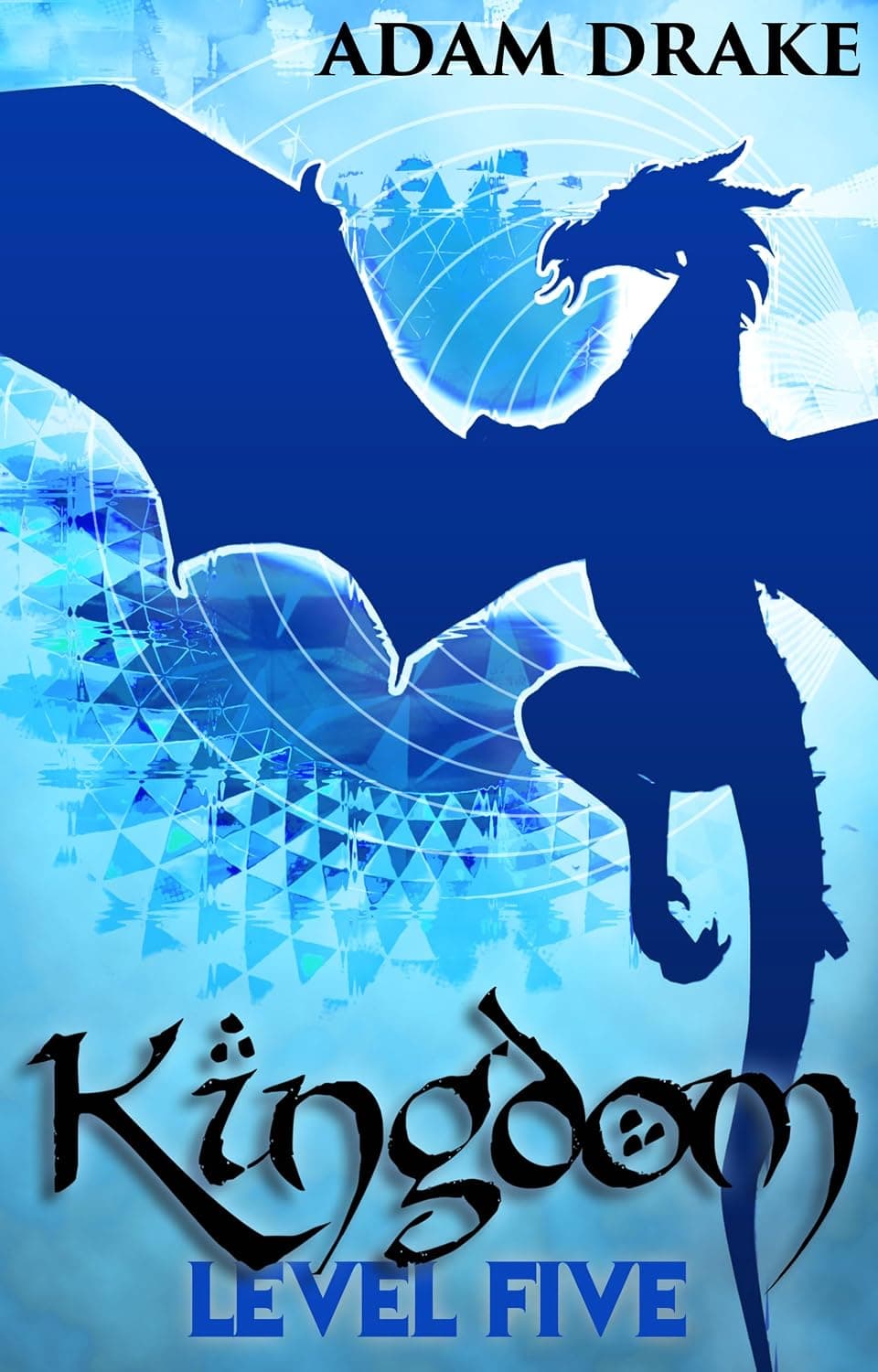کتاب قلمرو، سطح پنجم (Kingdom Level Five) نسخه انگلیسی PDF | آدام دریک