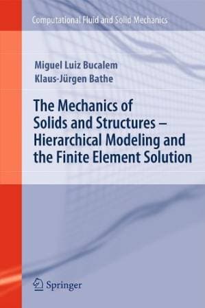 دانلود کتاب The Mechanics of Solids and Structures – Hierarchical Modeling and the Finite Element Solution — تصویر ۲
