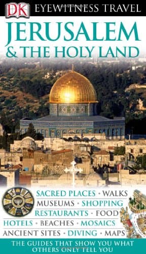 دانلود کتاب Jerusalem & the Holy Land (2007)[Eyewitness Travel Guides]