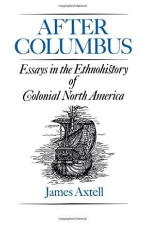 دانلود کتاب After Columbus: Essays in the Ethnohistory of Colonial North America