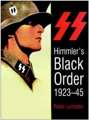 دانلود کتاب Himmler’s Black Order: A History of the SS, 1923-45 — تصویر ۲