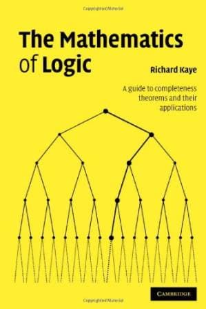 دانلود کتاب The Mathematics of Logic: A Guide to Completeness Theorems and their Applications