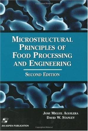 دانلود کتاب Microstructural Principles of Food Processing Engineering (Food Engineering Series)