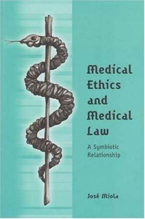 دانلود کتاب Medical Ethics and Medical Law: A Symbiotic Relationship — تصویر ۲