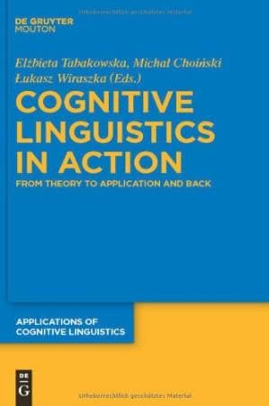 دانلود کتاب Cognitive Linguistics in Action: From Theory to Application and Back (Applications of Cognitive Linguistics)