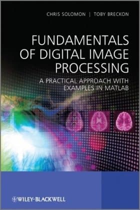 دانلود کتاب Fundamentals of Digital Image Processing: A Practical Approach with Examples in Matlab