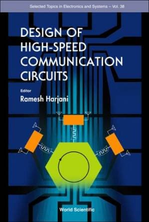 دانلود کتاب Design of High-Speed Communication Circuits (Selcted Topics in Electronics and Systems)