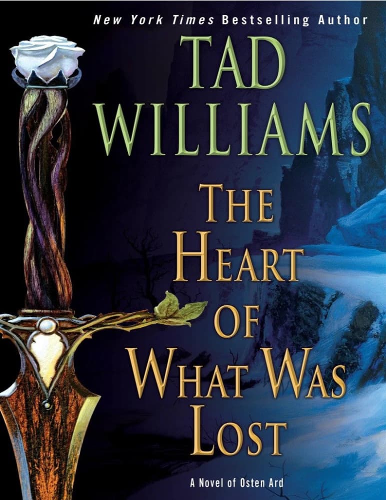 کتاب The Heart of What Was Lost (قلب آنچه از دست رفت) نسخه انگلیسی PDF | نویسنده: تاد ویلیامز