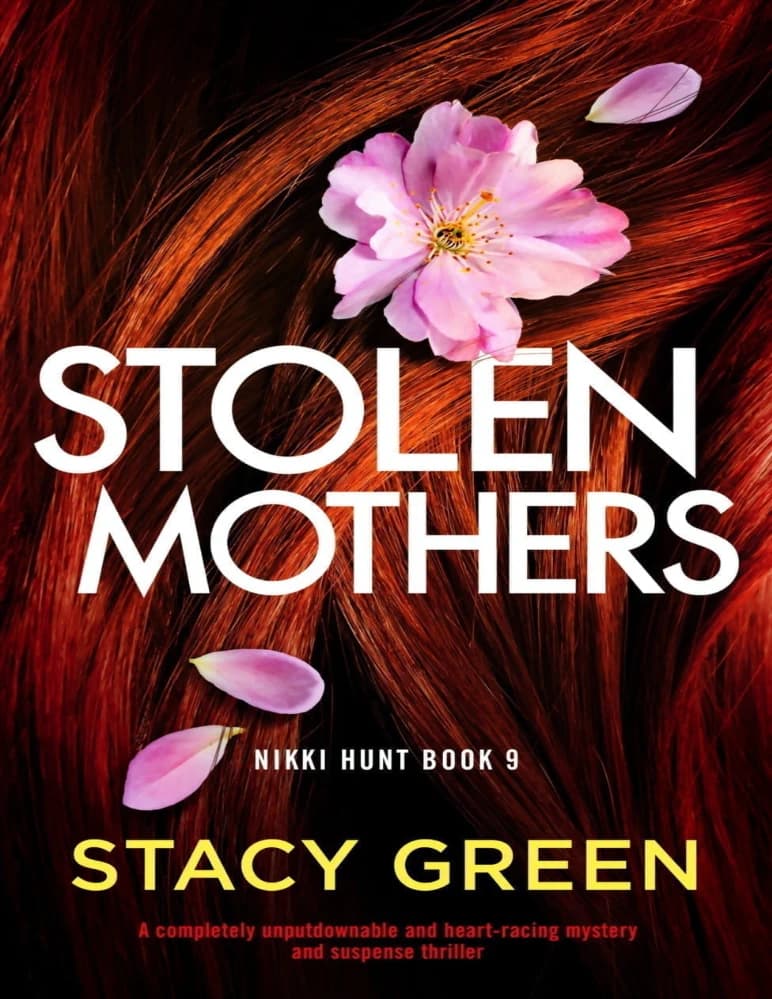 کتاب Stolen Mothers: Nikki Hunt, Book 9 (مادران ربودهشده: نیکی هانت، جلد نهم) نسخه انگلیسی PDF | استیسی گرین