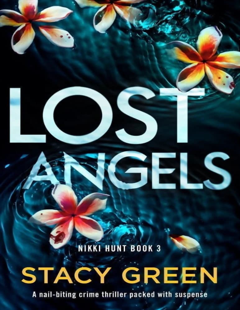 کتاب Lost Angels: Nikki Hunt, Book 3 (فرشتگان گمشده: نیکی هانت، جلد سوم) نسخه انگلیسی PDF | استیسی گرین