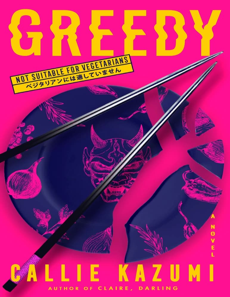 کتاب Greedy: A Novel (طمع‌کار: یک رمان) نسخه انگلیسی PDF | کالی کازومی