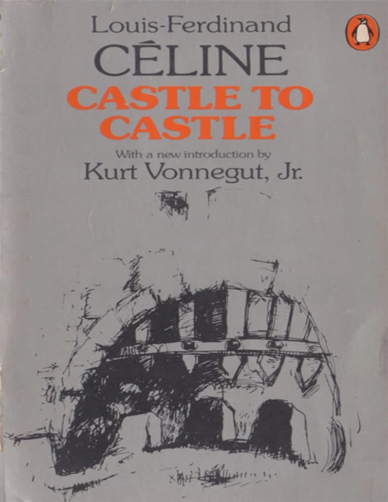 کتاب Castle to Castle (از قلعه‌ای به قلعه دیگر) نسخه انگلیسی PDF | لویی فردینان سلین
