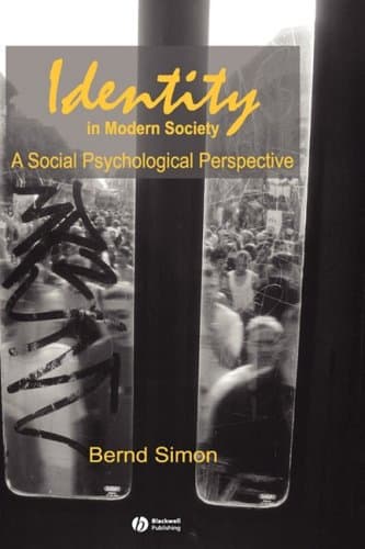 Identity in Modern Society: A Social Psychological Perspective