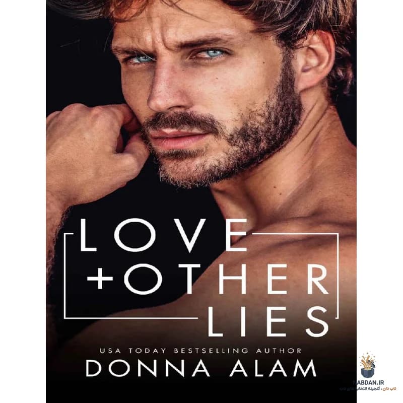 کتاب Love and Other Lies (عشق و دروغ‌های دیگر) نسخه انگلیسی PDF | دونا عالم