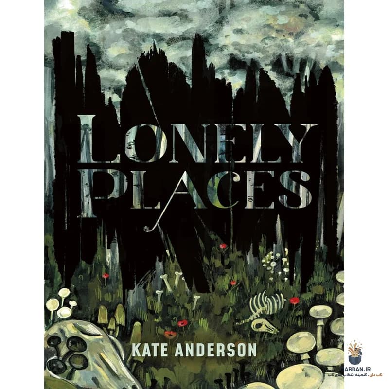 کتاب Lonely Places (مکان‌های تنها) نسخه انگلیسی PDF | کیت اندرسون