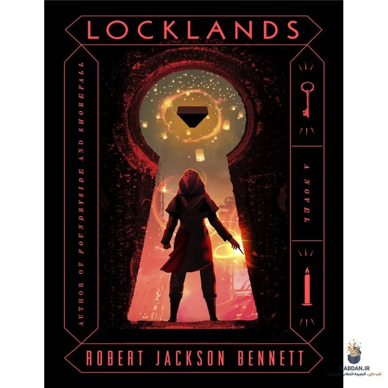 کتاب Locklands (سرزمین‌های قفل‌شده) نسخه انگلیسی PDF | رابرت جکسون بنت
