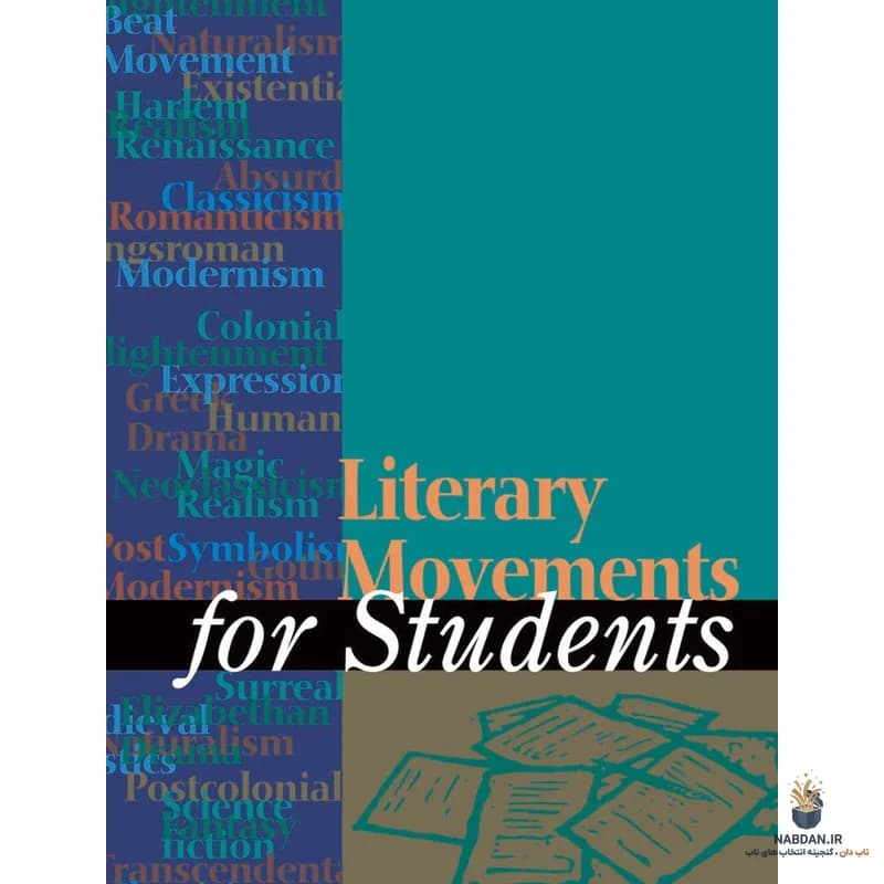 کتاب Literary Movements for Students (جنبش‌های ادبی برای دانشجویان) نسخه انگلیسی PDF | ایرا مارک میلن