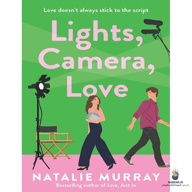 کتاب Lights, Camera, Love (دوربین، نور، عشق) نسخه انگلیسی PDF | ناتالی موری