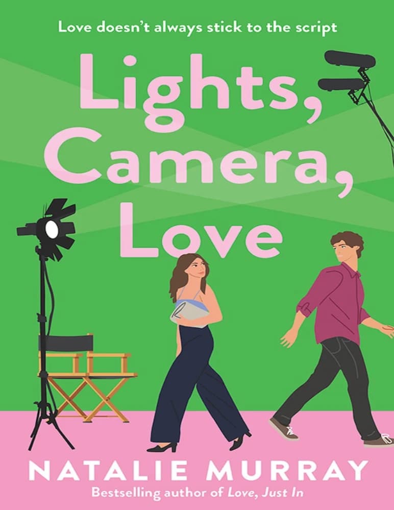 کتاب Lights, Camera, Love (دوربین، نور، عشق) نسخه انگلیسی PDF | ناتالی موری — تصویر ۲
