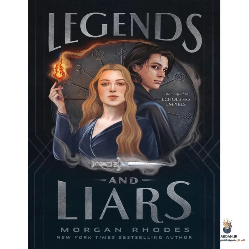 کتاب Legends and Liars (افسانه‌ها و دروغگویان) نسخه انگلیسی PDF | مورگان رودز