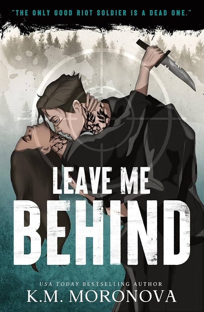 کتاب Leave Me Behind (مرا پشت سر بگذار) نسخه انگلیسی PDF | کی ام مورونووا — تصویر ۳