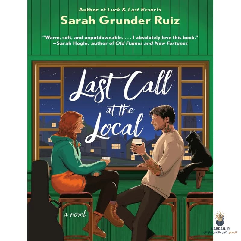 کتاب Last Call at the Local (آخرین تماس در محلی) نسخه انگلیسی PDF | سارا گرندر رویز