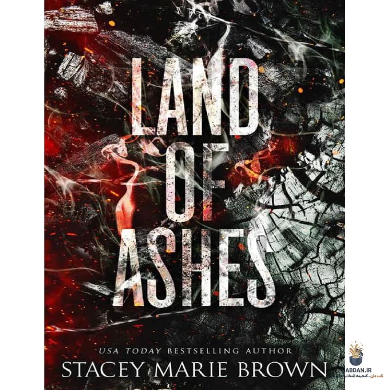 کتاب Land of Ashes (سرزمین خاکسترها) نسخه انگلیسی PDF | استیسی ماری براون