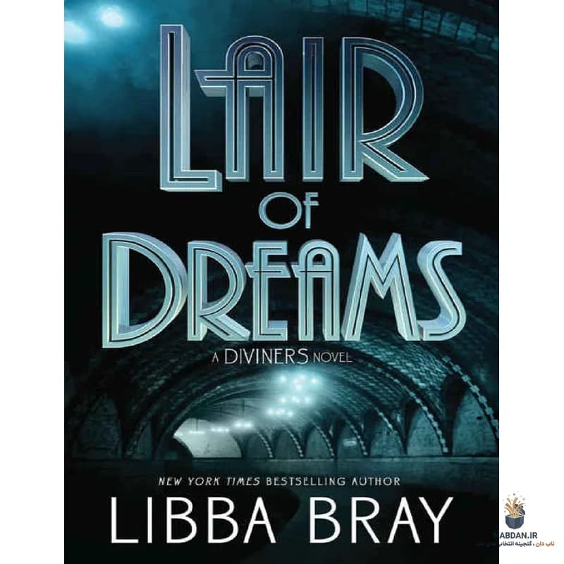 کتاب Lair of Dreams (لانه رویاها) نسخه انگلیسی PDF | لیبا بری