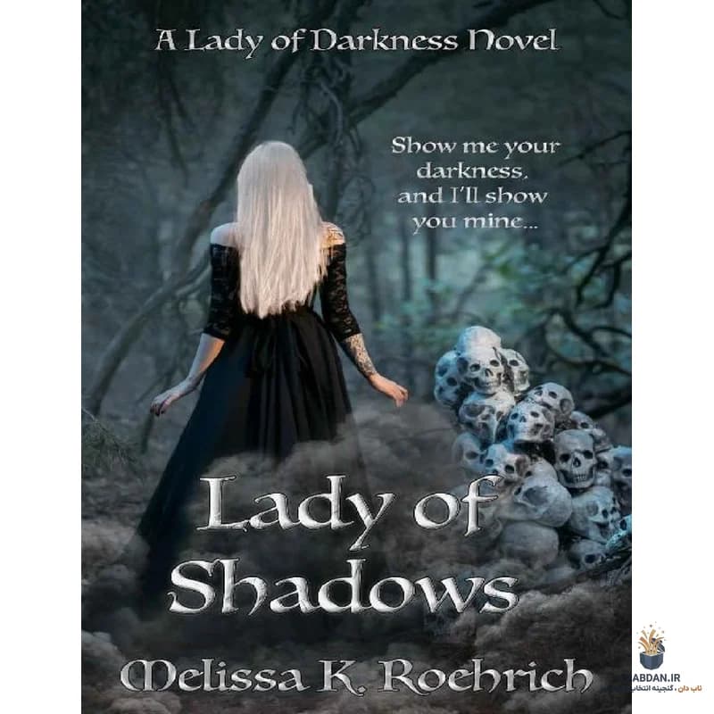 کتاب Lady of Shadows (بانوی سایه‌ها) نسخه انگلیسی PDF | ملیسا کی روهریچ — تصویر ۲