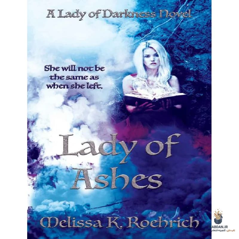 کتاب Lady of Ashes (بانوی خاکسترها) نسخه انگلیسی PDF | ملیسا کی روهریچ