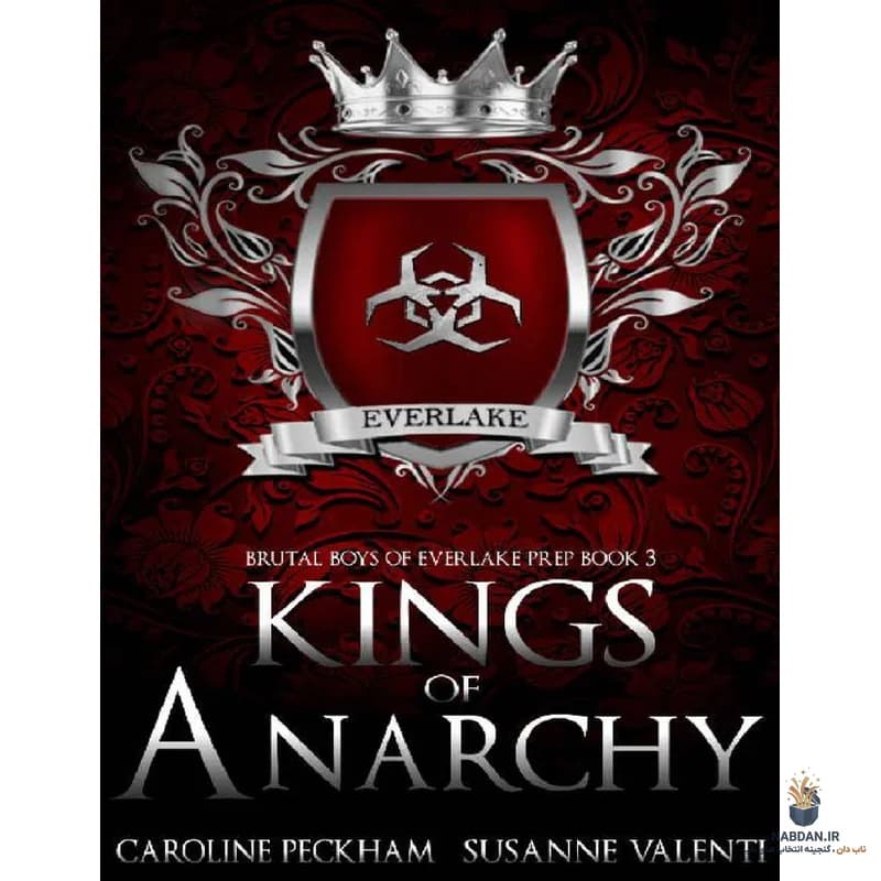 کتاب Kings of Anarchy (پادشاهان آنارشی) نسخه انگلیسی PDF | کارولین پکهم — تصویر ۲