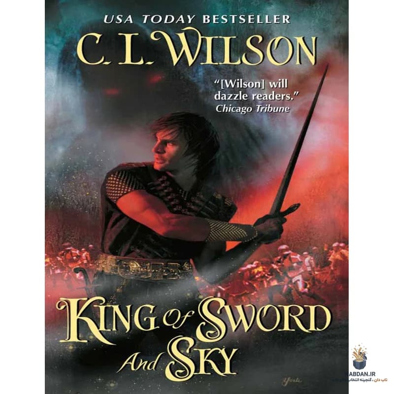 کتاب King of Sword and Sky (پادشاه شمشیر و آسمان) نسخه انگلیسی PDF | سی ال ویلسون — تصویر ۲