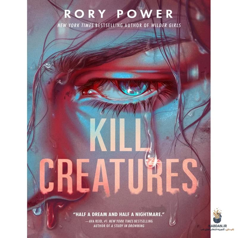 کتاب Kill Creatures (موجودات را بکش) نسخه انگلیسی PDF | روری پاور
