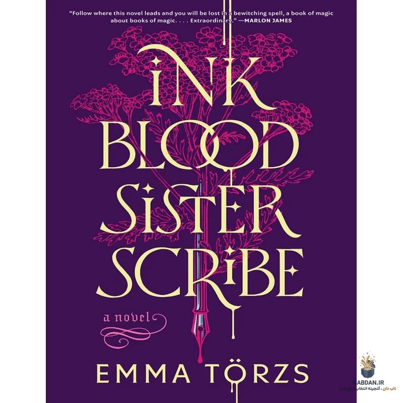 کتاب Ink Blood Sister Scribe (جوهر خون خواهر کاتب) نسخه انگلیسی PDF | اما تورز