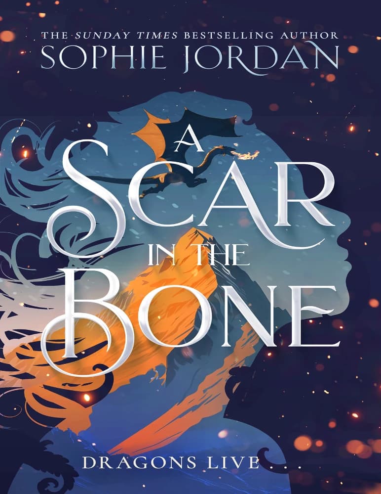 کتاب A Scar in the Bone: A Fire in the Sky Book 2 (زخمی در استخوان: آسمان آتشین کتاب ۲) نسخه انگلیسی PDF | نویسنده: سوفی جردن