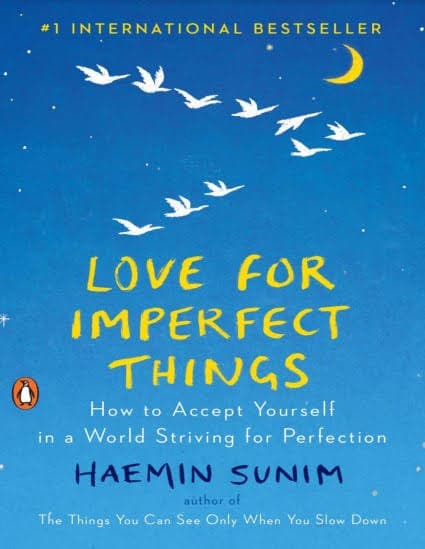 کتاب Love for Imperfect Things (عشق به چیزهای ناقص) نسخه انگلیسی PDF | هیمین سونیم — تصویر ۲