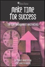 کتاب Make Time for Success (وقت گذاشتن برای موفقیت) نسخه انگلیسی PDF | جیمز منکتلو و نامیتا آناند