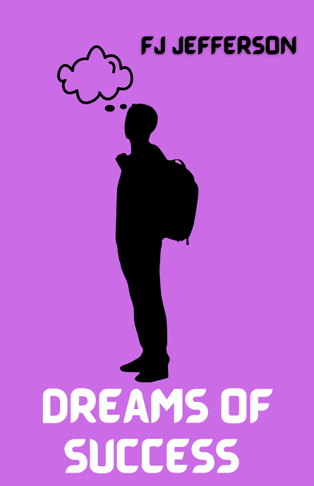 کتاب Dreams of Success (رویاهای موفقیت) نسخه انگلیسی PDF | اف. جی. جفرسون — تصویر ۲