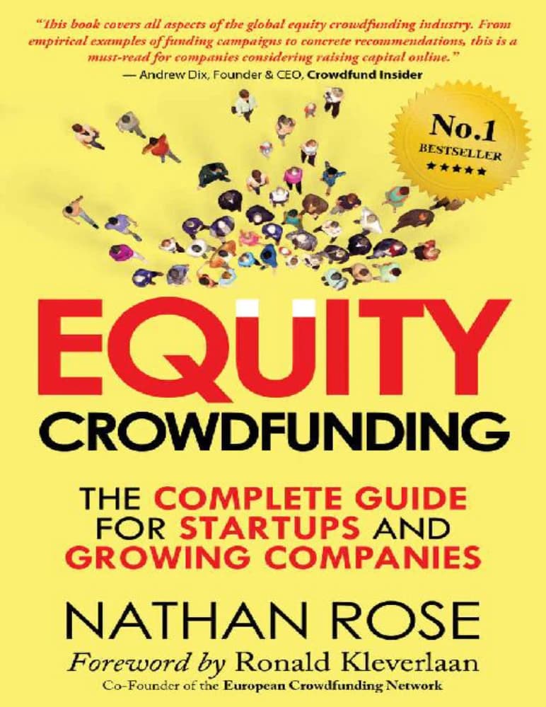 کتاب Equity Crowdfunding: The Complete Guide (تأمین مالی جمعی مبتنی بر سهام: راهنمای کامل) نسخه انگلیسی PDF | ناتان رز