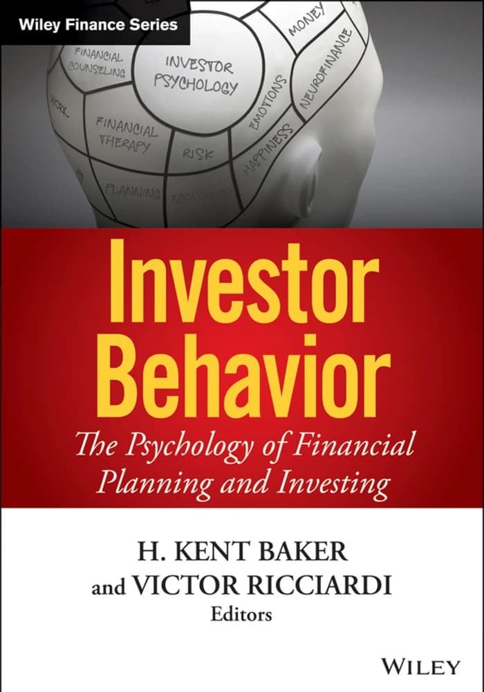 کتاب Investor Behavior (رفتار سرمایه‌گذار) نسخه انگلیسی PDF | کنت بیکر و ویکتور ریچیاردی