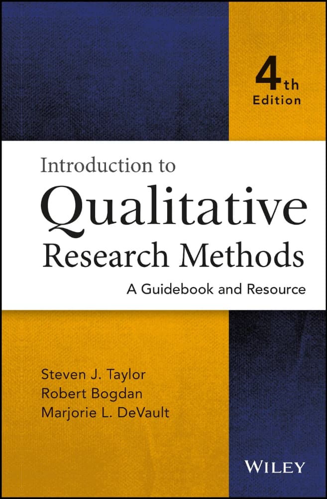 کتاب Introduction to Qualitative Research Methods (مقدمه‌ای بر روش‌های تحقیق کیفی) نسخه انگلیسی PDF | استیون تیلور — تصویر ۲