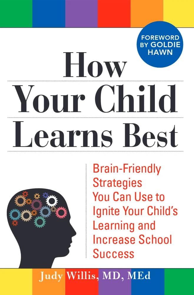 کتاب How Your Child Learns Best by Judy Willis (بهترین روش یادگیری فرزند شما) نسخه انگلیسی PDF | جودی ویلیس