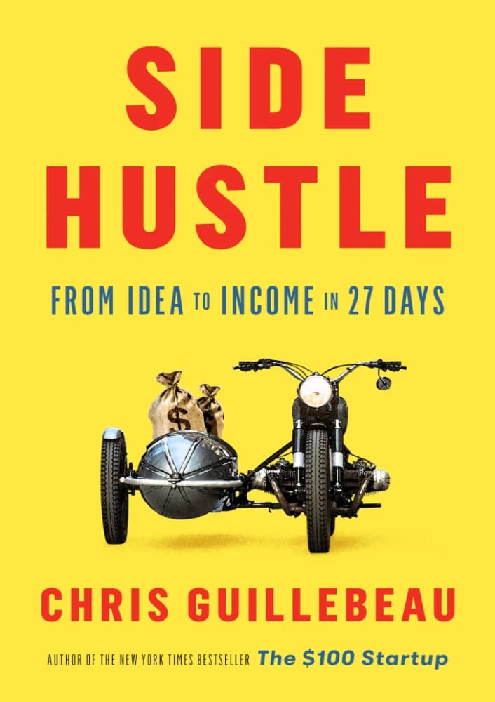 کتاب کسب‌وکار جانبی (Side Hustle) اثر کریس گیلبو نسخه PDF انگلیسی — تصویر ۲