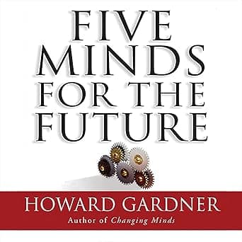 کتاب Five Minds for the Future (پنج ذهنیت برای آینده) نسخه انگلیسی PDF | Howard Gardner