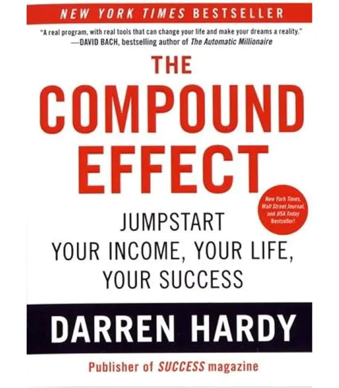کتاب The Compound Effect (اثر مرکب) نسخه انگلیسی PDF | Darren Hardy — تصویر ۲